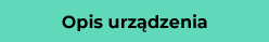 opis urzadzenia